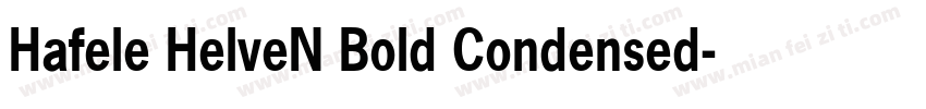 Hafele HelveN Bold Condensed字体转换